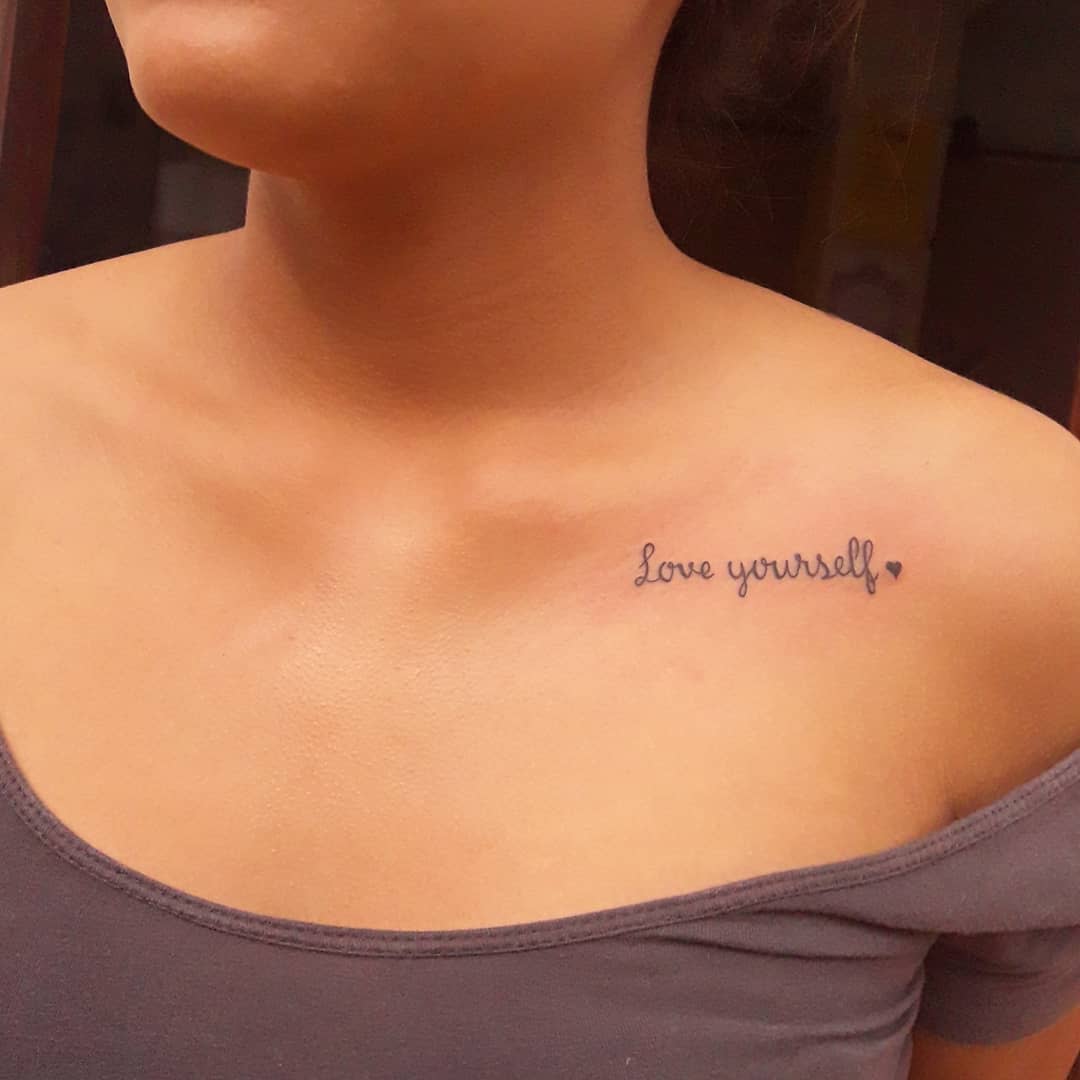 Self Love Collar Bone Tattoo -samaipatatattoo